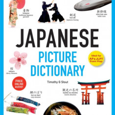 Japanese Picture Dictionary: Learn 1500 Key Japanese Words and Phrases [Ideal for Jlpt & AP Exam Prep; Includes Online Audio]