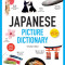 Japanese Picture Dictionary: Learn 1500 Key Japanese Words and Phrases [Ideal for Jlpt &amp; AP Exam Prep; Includes Online Audio]