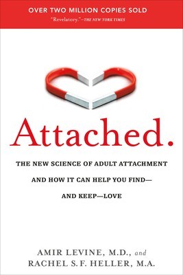 Attached: The New Science of Adult Attachment and How It Can Help You Find - And Keep - Love foto