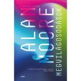 Megvil&aacute;gosod&aacute;sok - Alan Moore