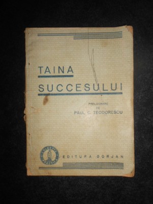 Paul C. Teodorescu - Taina succesului (1944) foto