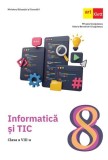 Informatica si TIC. Clasa a VIII-a - ART KLETT