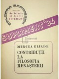 Mircea Eliade - Contribuții la filosofia renașterii (editia 1984)