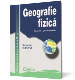 Geografie fizică. Manual pentru clasa a IX-a
