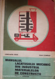 Manualul lăcătușului mecanic din industria materialelor de construcții C. Stroe