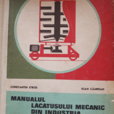 Manualul lăcătușului mecanic din industria materialelor de construcții C. Stroe