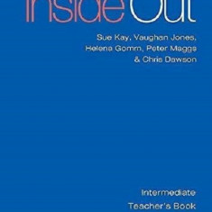 New Inside Out Intermediate Teacher's Book and Test CD | Sue Kay, Vaughan Jones, Peter Maggs