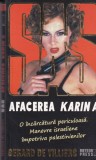 Gerard de Villiers - SAS: Afacerea Karin A