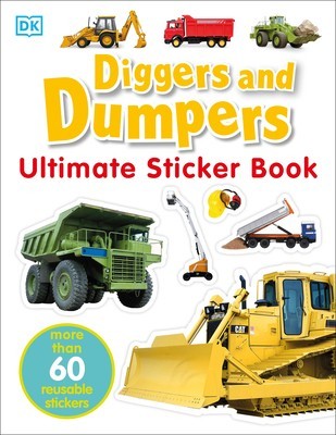 Diggers and Dumpers [With 60 Reusable Stickers] foto