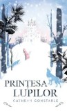 Cumpara ieftin Printesa lupilor/Cathryn Constable, Rao