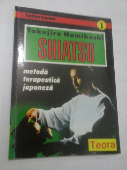SHIATSU METODA TERAPEUTICA JAPONEZA - Tokujiro Namikoshi