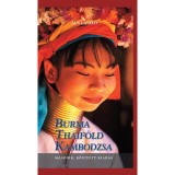 Burma, Thaif&ouml;ld, Kambodzsa - &Aacute;cs L&aacute;szl&oacute;