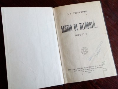 I. C. VISSARION - MARIA DE ALTADATA... (NUVELE) [editia princeps, 1920] foto
