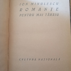 Ion Minulescu - Romante pentru mai tarziu - Ed. Cultura Nationala 1922