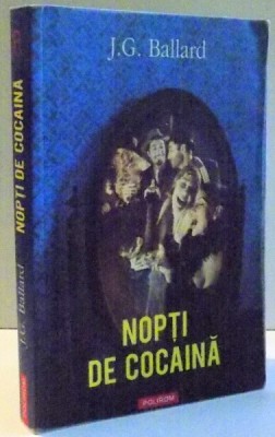 NOPTI DE COCAINA de J. G. BALLARD , 2009 foto