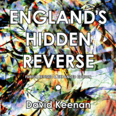England's Hidden Reverse, Revised and Expanded Edition: A Secret History of the Esoteric Underground