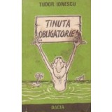 Tinuta obligatorie!