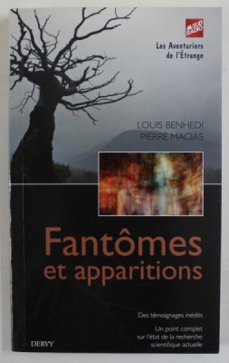 FANTOMES ET APPARITIONS par LOUIS BENHEDI et PIERRE MACIAS , 2008 foto