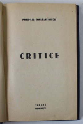CRITICE de POMPILIU CONSTANTINESCU , EDITIE INTERBELICA foto