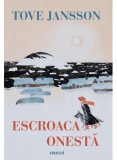 Cumpara ieftin Escroaca Onesta, Tove Jansson - Editura Art