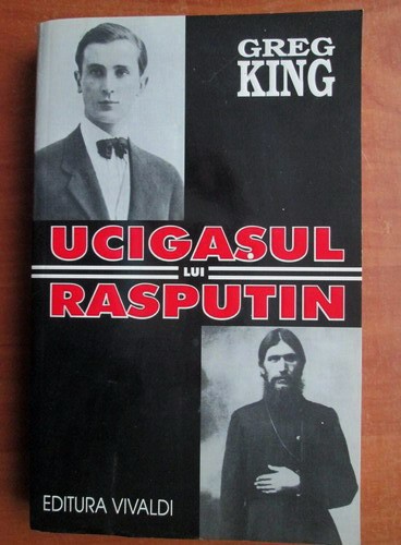 Greg King - Ucigasul lui Rasputin