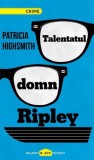 Talentatul domn Ripley - Patricia Highsmith, roman