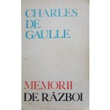MEMORII DE RAZBOI-CHARLES DE GAULLE-260488