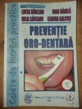 Preventie oro-dentara - Lucia Barlean, Iulia Saveanu