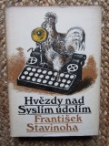 Hvězdy nad Sysl&iacute;m &uacute;dol&iacute;m Franti&scaron;ek Stavinoha - IN LIMBA CEHA