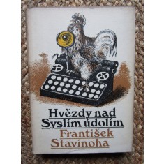 Hvězdy nad Sysl&iacute;m &uacute;dol&iacute;m Franti&scaron;ek Stavinoha - IN LIMBA CEHA