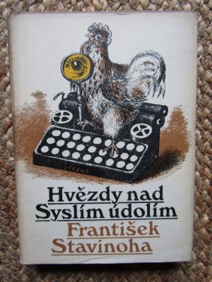 Hvězdy nad Sysl&amp;iacute;m &amp;uacute;dol&amp;iacute;m Franti&amp;scaron;ek Stavinoha - IN LIMBA CEHA foto