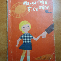 carte pentru copii - "margaritka si cu mine " - din anul 1962