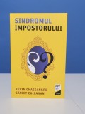 Sindromul impostorului de Kevin Chassangre &amp; Stacey Callah