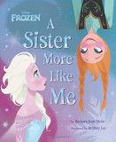 Disney Frozen a Sister More Like Me | Barbara Jean Hicks, Disney Press