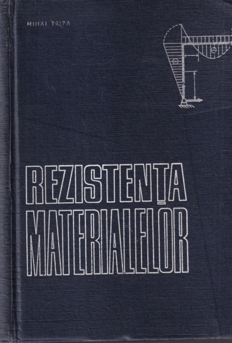 Mihai Tripa - Rezistenta materialelor