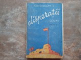 DISPERATII , Roman de ION DRAGOMIR , 1941