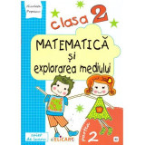 Matematica si explorarea mediului. Clasa a 2-a. Partea a 2-a (E2) Caiet de lucru. Exercitii, probleme, probe de evaluare. Varianta EDP (Radu, Chiran,