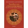 Tantrikus szex a v&aacute;ltoz&oacute;korban - Spiritu&aacute;lis &eacute;s szexu&aacute;lis meg&uacute;jul&aacute;s a gyakorlatban - Janet McGeever