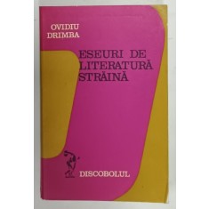 ESEURI DE LITERATURA STRAINA de OVIDIU DRIMBA , 1976