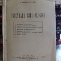 ORIENTARI BIBLIOLOGICE - N. GEORGESCU TISTU