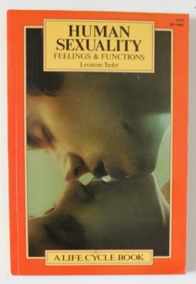 HUMAN SEXUALITY , FEELINGS and FUNCTIONS by LEONORE TIEFER , 1979 foto