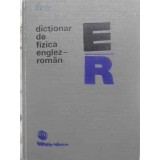 DICTIONAR DE FIZICA ENGLEZ-ROMAN-MARIANA GAVRILAS, LUDMILA ANDREESCU-260540