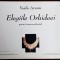 VASILE AVRAM: ELEGIILE ORHIDEEI (POEM TRANSCENDENTAL) [VOLUM POSTUM / EDITURA ECCLESIA / NICULA 2004]