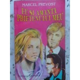 EU SI AMANTA PRIETENULUI MEU-MARCEL PREVOST-220896