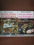 M. Lallement - Istoria ideilor sociologice, vol. 1-2