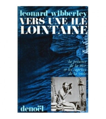 Leonard Wibberley - Vers une ile Lointaine - Spre o insulă foto