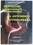 DEZVALUIRI - FATA NECUNOSCUTA A ISTORIEI ROMANIEI - ANTONESCU. GUVERNAREA SA de MIRCEA VALCU - MEHEDINTI , 2008