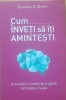 Cum inveti sa iti amintesti - Dominic O&#039;Brien