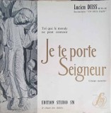 Disc vinil, LP. JE TE PORTE SEIGNEUR (LITURGIE MARONITE)-LUCIEN DEISS, Rock and Roll