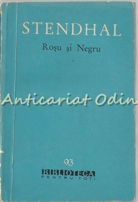 Rosu Si Negru I - Stendhal